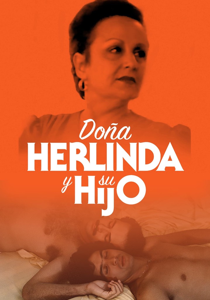 Do A Herlinda Y Su Hijo Pel Cula Ver Online